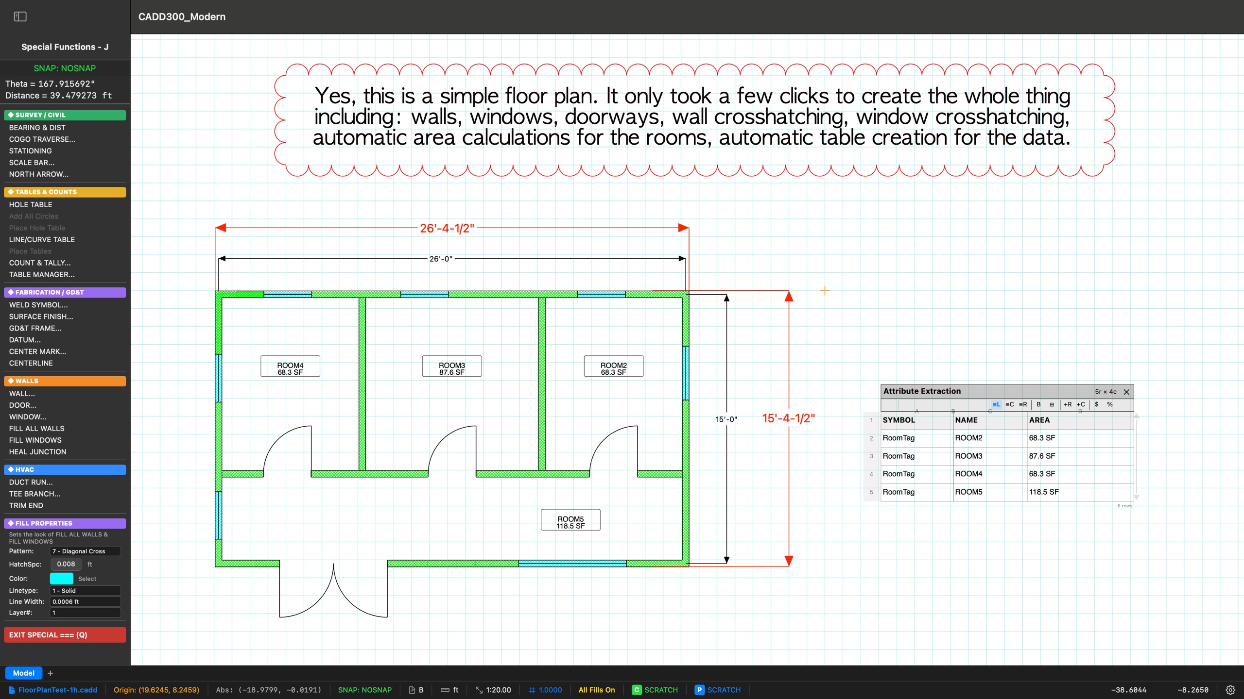 CADD300 Modern showing a five-room architectural floor plan beside the Special Functions menu's WALLS section — WALL, DOOR, WINDOW, FILL ALL WALLS, FILL WINDOWS, HEAL JUNCTION: double-line walls cross-hatched in green, window glazing in blue, door swings cut into the walls, room tags reading ROOM2 through ROOM5 with square footages, inside and outside dimensions (26 feet and 15 feet spans), a five-row Attribute Extraction room schedule, and a caption in a red revision cloud reading: Yes, this is a simple floor plan. It only took a few clicks to create the whole thing