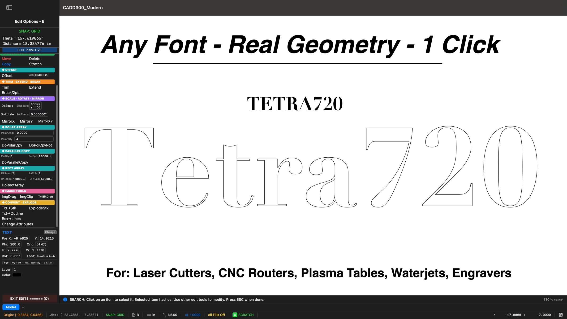 CADD300 Modern demonstrating Text-to-Outlines: the headline Any Font - Real Geometry - 1 Click above a small filled TETRA720 in Didot and a huge unfilled Tetra720 traced as outline polygon geometry with hairline serifs and letter counters intact, captioned For: Laser Cutters, CNC Routers, Plasma Tables, Waterjets, Engravers — with the Edit menu's Convert section showing the Txt-to-Outline command
