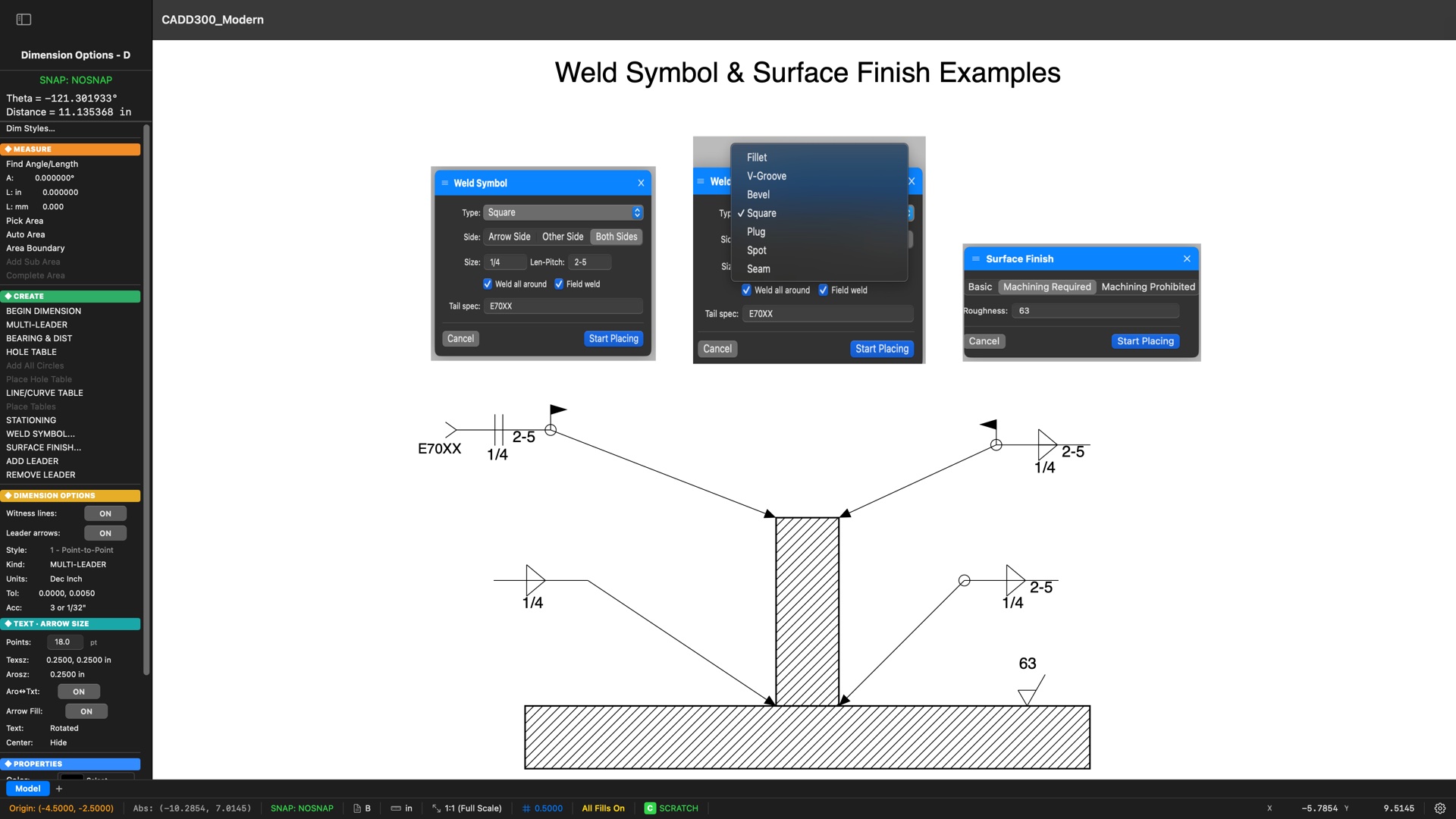 CADD300 Modern showing a cross-hatched tee joint annotated with four AWS-style weld symbols — fillet glyphs with 1/4 sizes, length-pitch 2-5, weld-all-around circles, field-weld flags, and an E70XX tail spec — plus a machining-required surface finish mark reading 63, with the Weld Symbol and Surface Finish configuration popups and the weld-type menu open